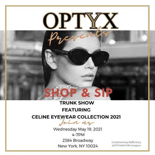 Shop & Sip Celine Eyewear Trunk Show NYC