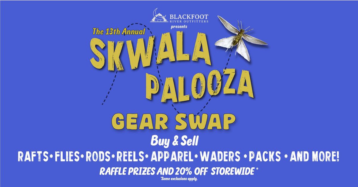 The 13th Annual Skwalapalooza Gear Swap