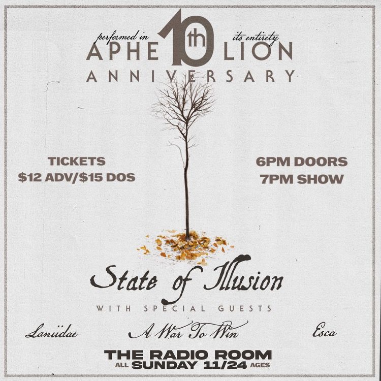 State of Illusion: Aphelion 10 Year Anniversary with Laniidae, A War to Win, and Esca