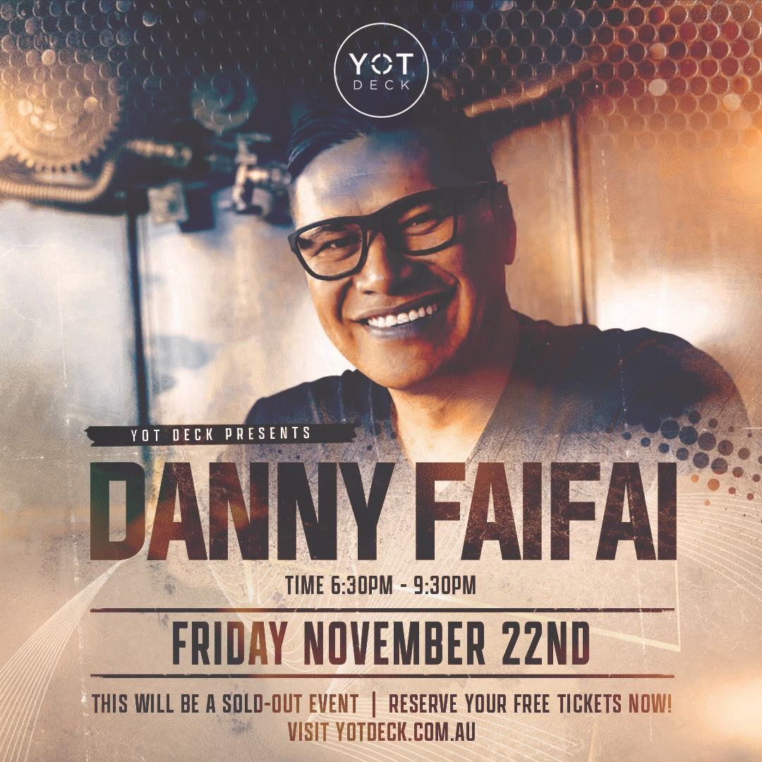 DANNY FAIFAI | LIVE AT YOT DECK