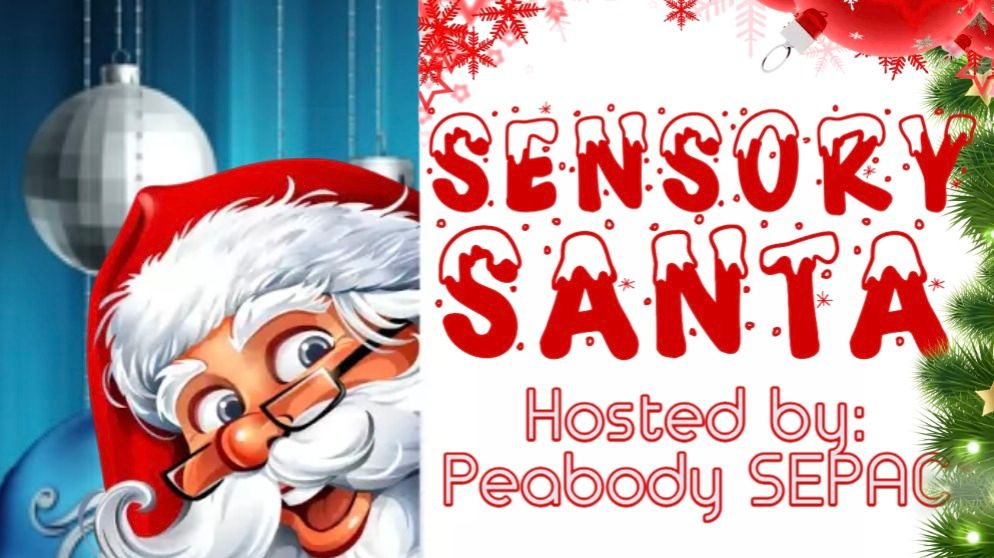 Peabody SEPAC Sensory Santa