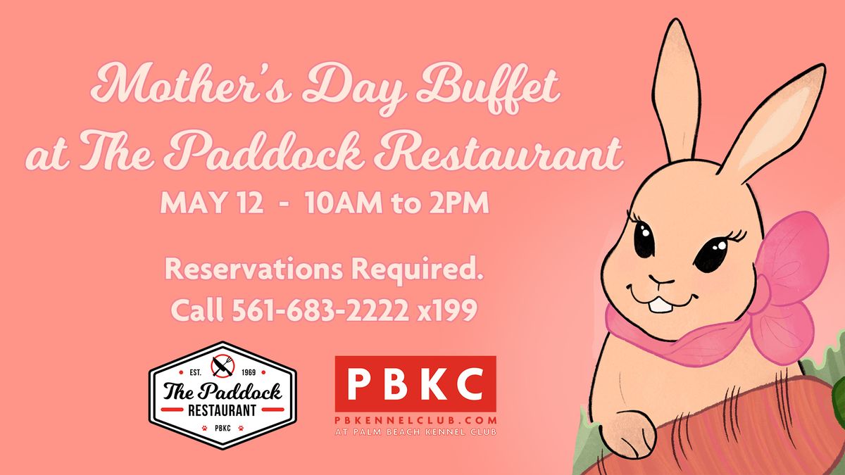 Mother's Day Buffet at the Paddock