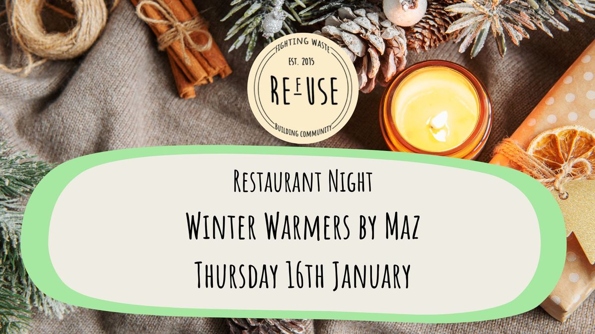 Restaurant Night - Winter Warmers