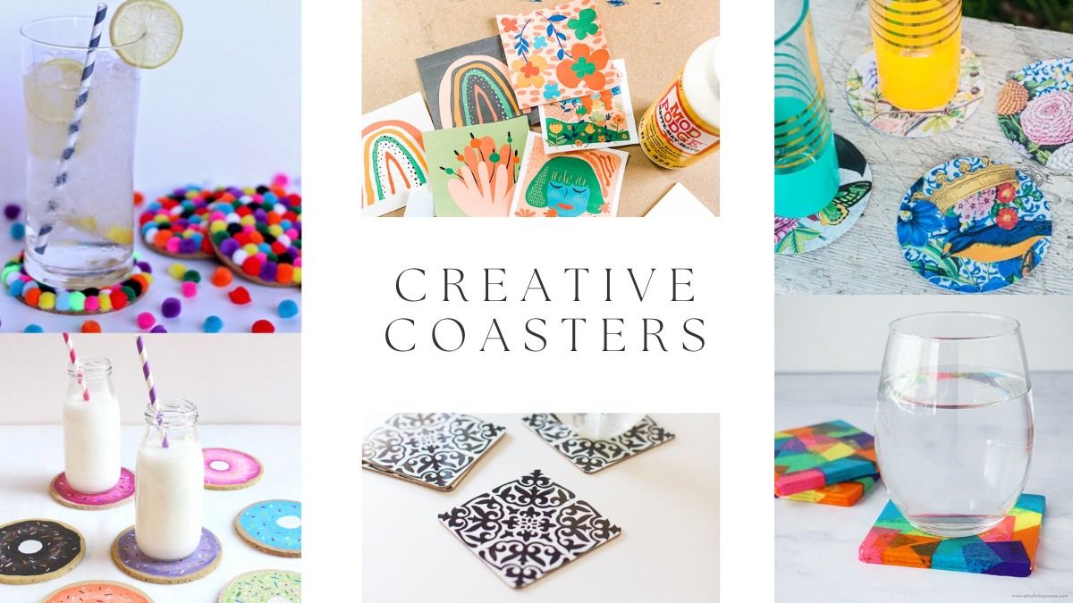 Tween Create Space: Creative Coasters (ages 8-12)