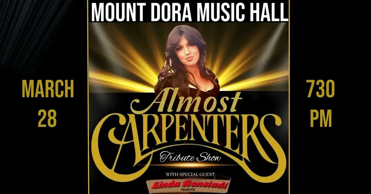 Almost Carpenters with Linda Ronstadt Tribute Show at Mount Dora Music Hall