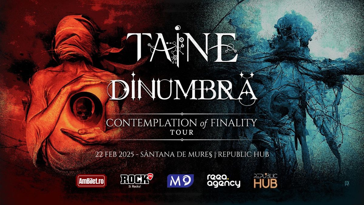 TAINE + DINUMBR\u0102 | REPUBLIC HUB S\u00e2ntana de Mure\u0219