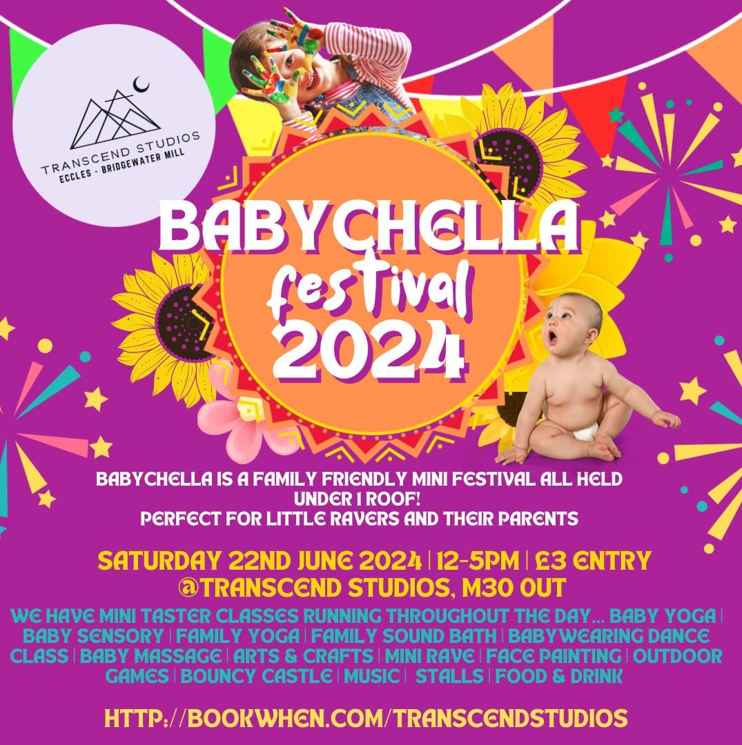 BABYCHELLA Family Fun Festival Spectacular - Transcend Mind, Body & Soul Event