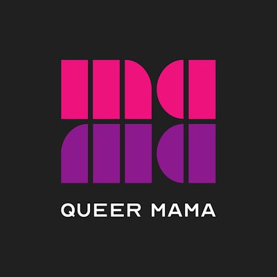 Queer Mama & Exploreself