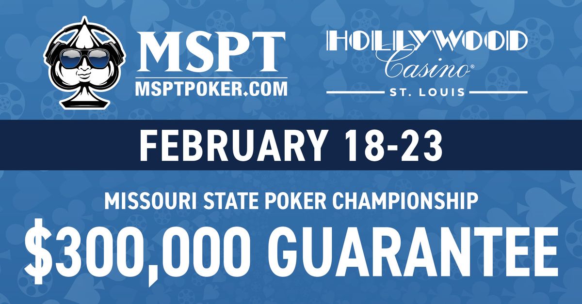 MSPT Poker Tournament - Missouri State Championship