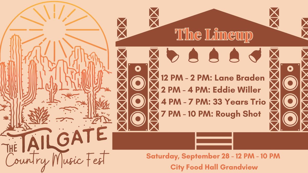 The Third Annual Tailgate Country Music Fest