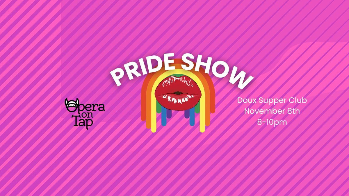 Pride Show