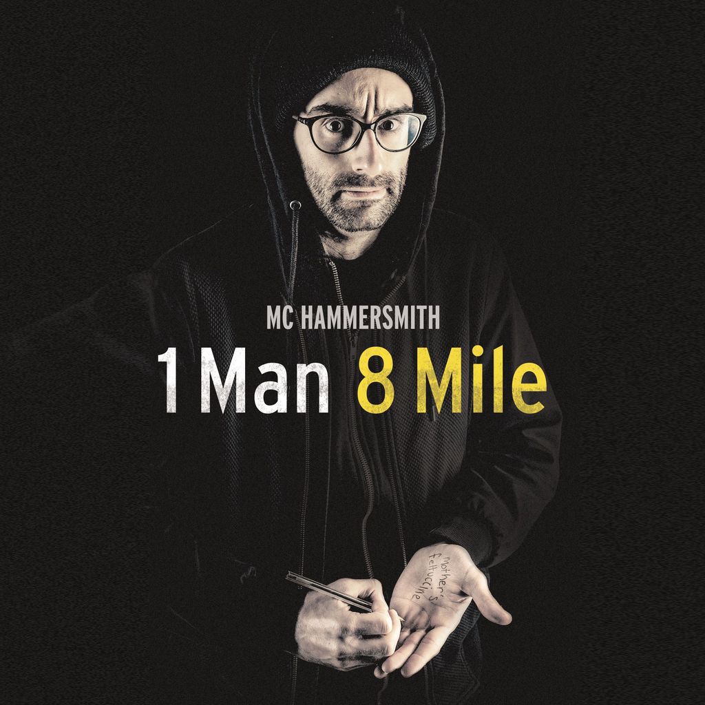 MC Hammersmith: 1 Man 8 Mile