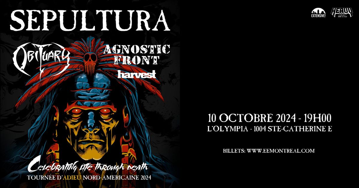 Sepultura + Obituary + Agnostic Front + Harvest | Montr\u00e9al