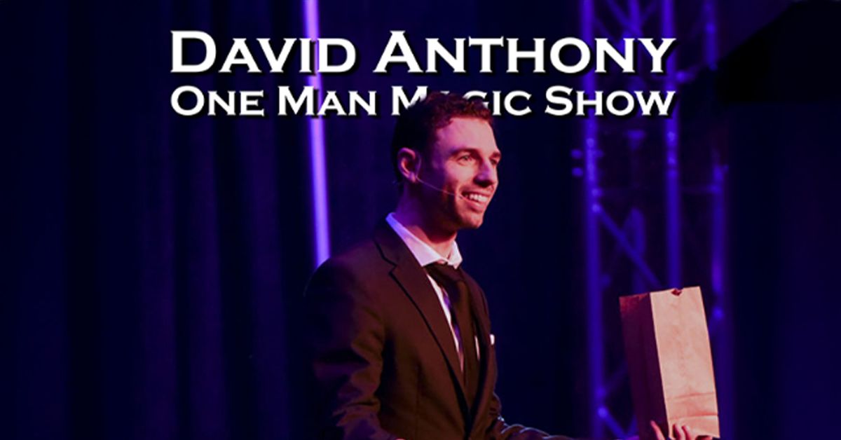 David Anthony One Man Magic Show