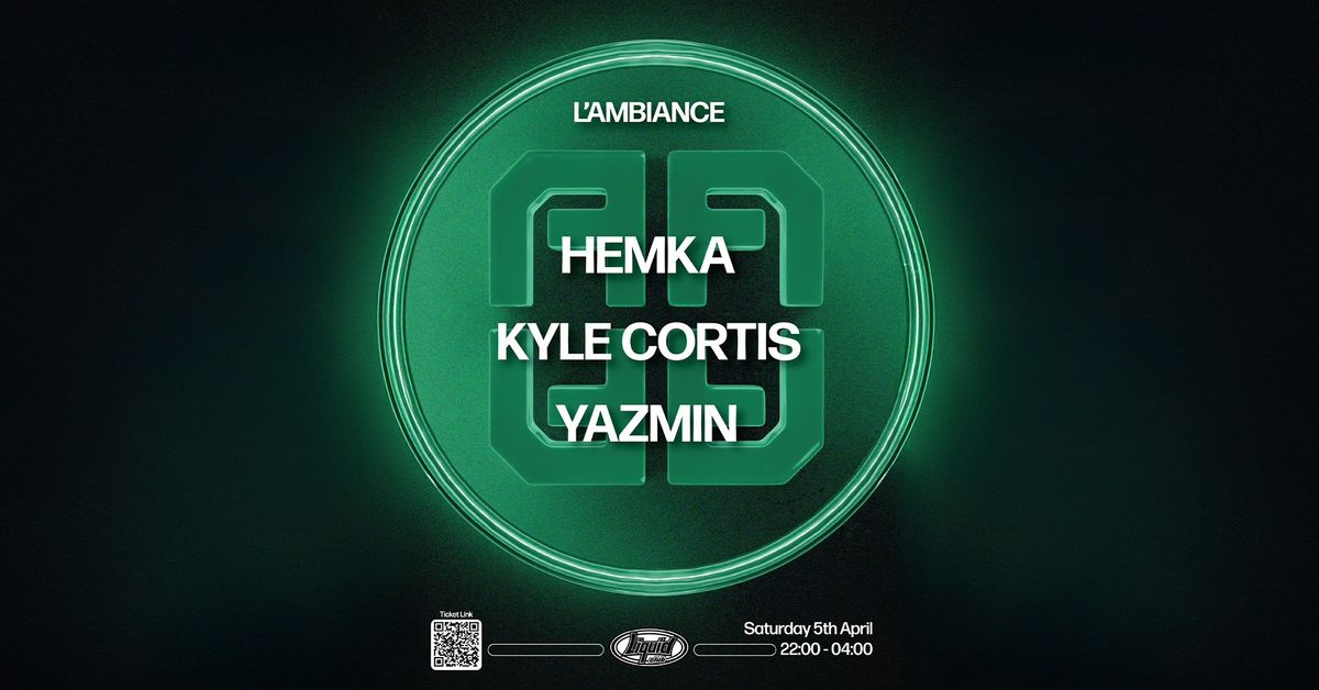 L'Ambiance : Hemka