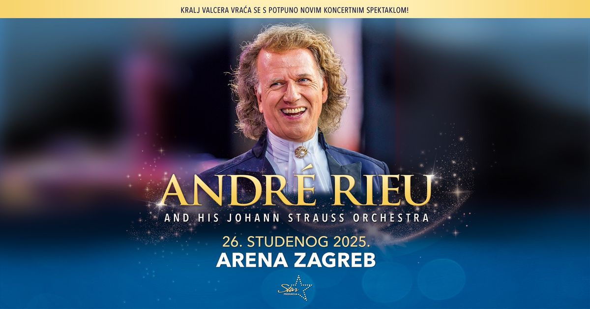 Andr\u00e9 Rieu - World Tour 2025 - Zagreb