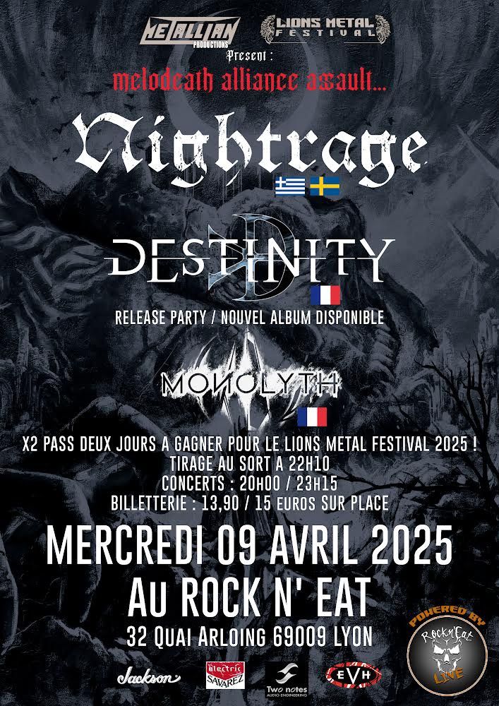 Nightrage (GR\/S) + Destinity (FR) + Monolyth (FR)