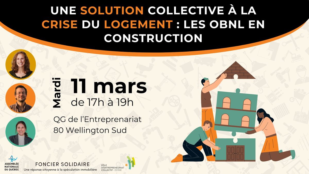 Une solution collective \u00e0 la crise du logement : les OBNL en construction