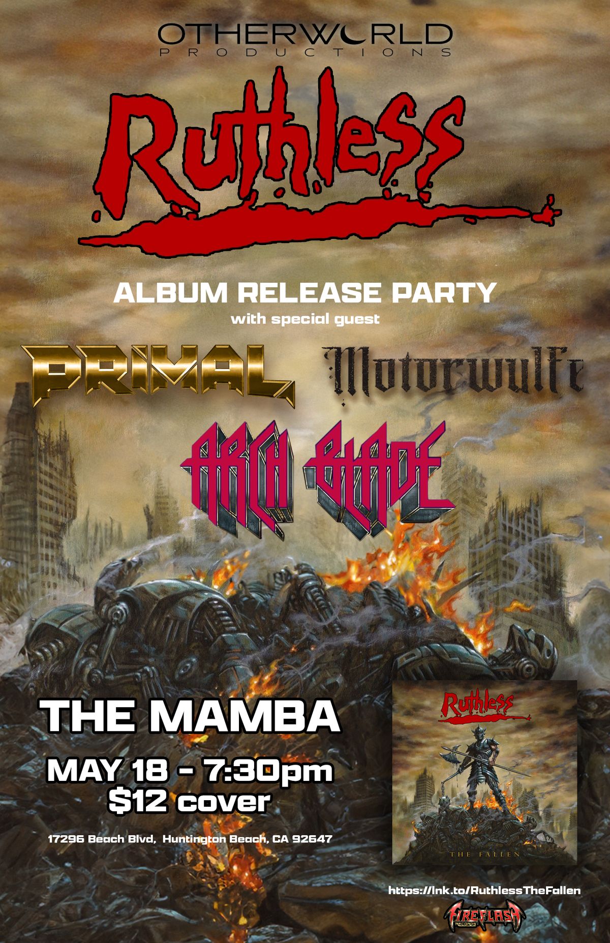 Ruthless CD release party for "The Fallen" with Motorwulfe\/ Primal\/ Arch Blade