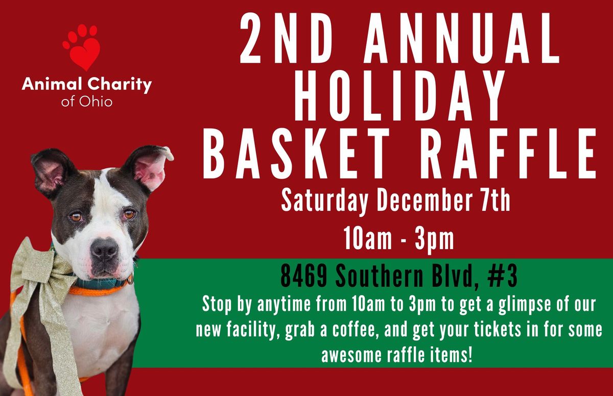 Second Annual Holiday Basket Raffle