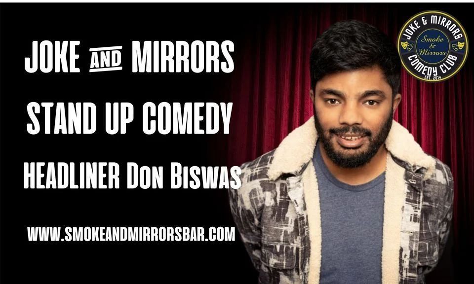 Joke & Mirrors Stand-Up Comedy Night with Headliner Don Biswas