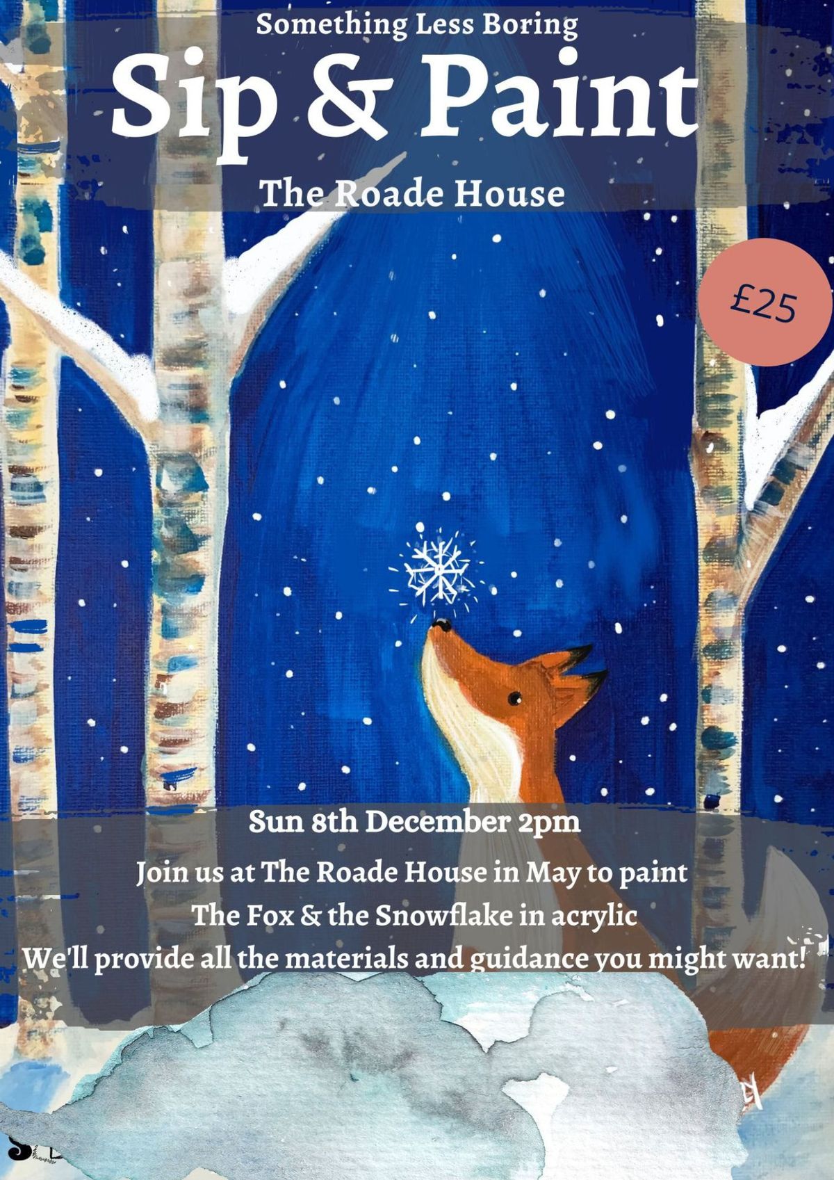 The Fox & The Snowflake - Our Christmas Sip & Paint 