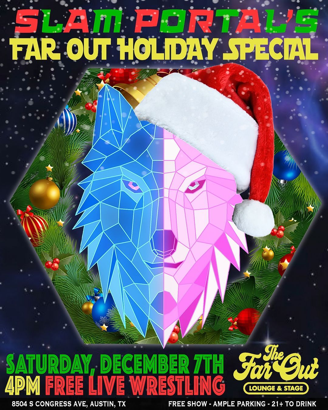 Slam Portal's Far Out Holiday Special  - Free Wrestling Show and Vendor Market!