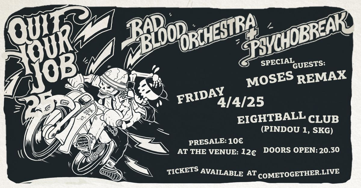 BAD BLOOD ORCHESTRA + PSYCHOBREAK w\/ MOSES REMAX LIVE IN THESSALONIKI