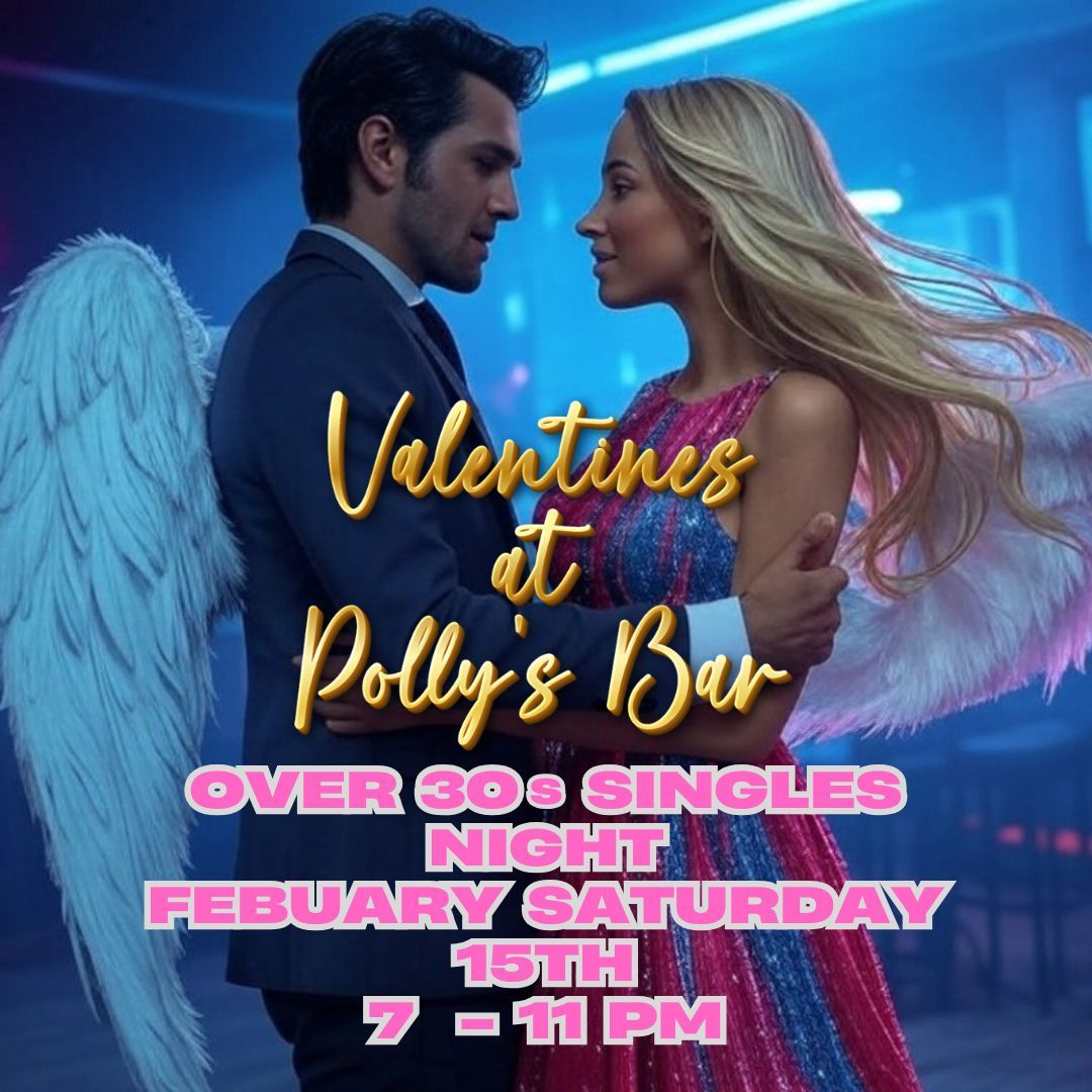 Over 30s Singles Night At Polly's Bar