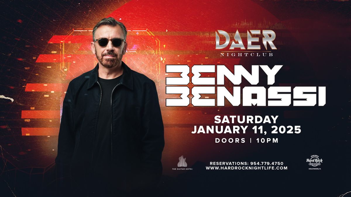 Benny Benassi | DAER Nightclub - Hard Rock Holly