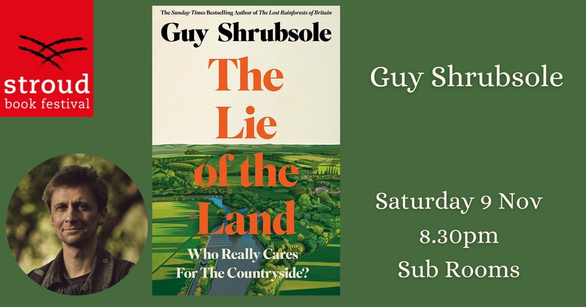 The Lie of the Land with Guy Shrubsole