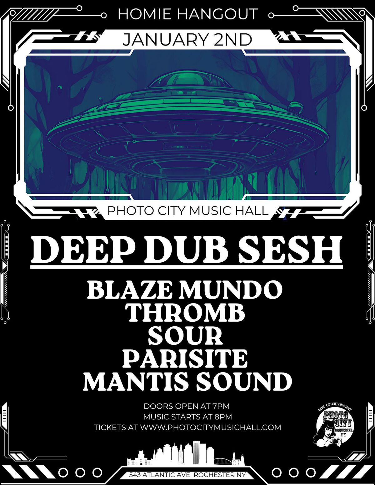 Homie Hangout - Deep Dub Sesh @ Photo City Music Hall