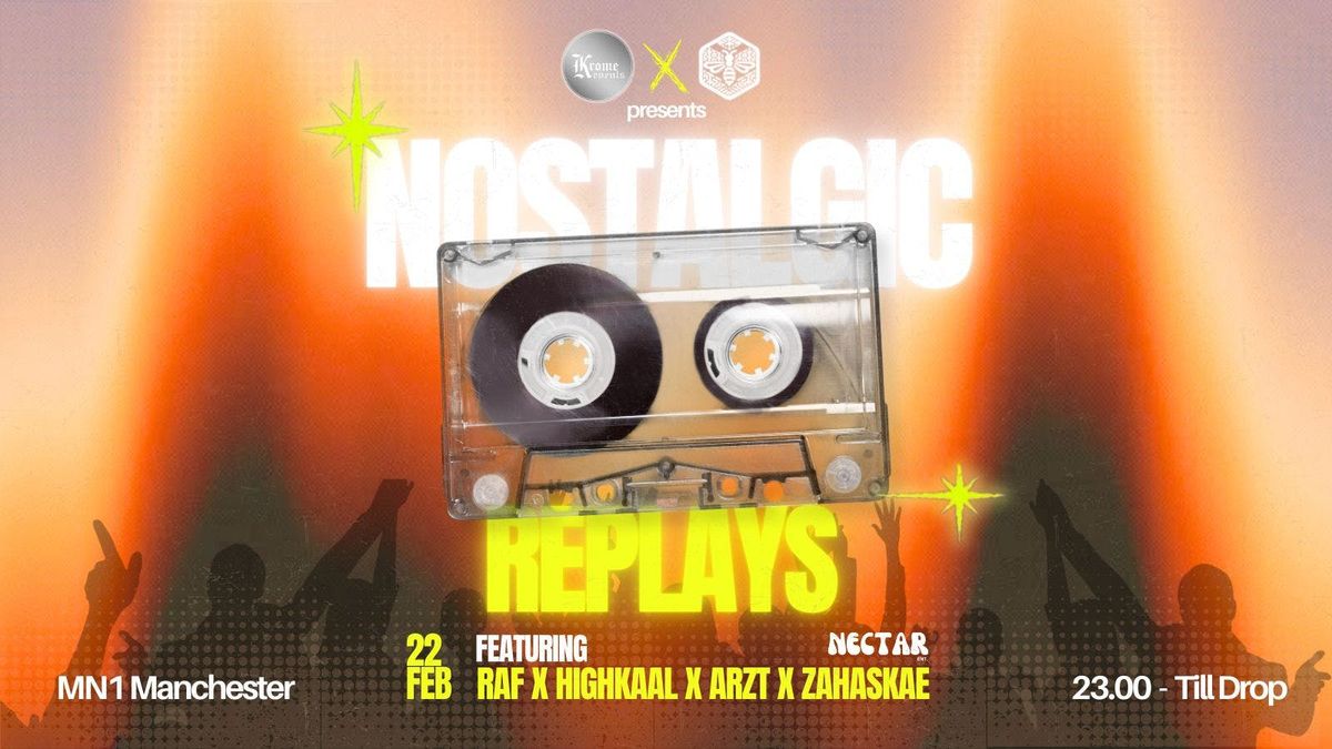 Krome Events x PPIGM Presents: Nostalgia