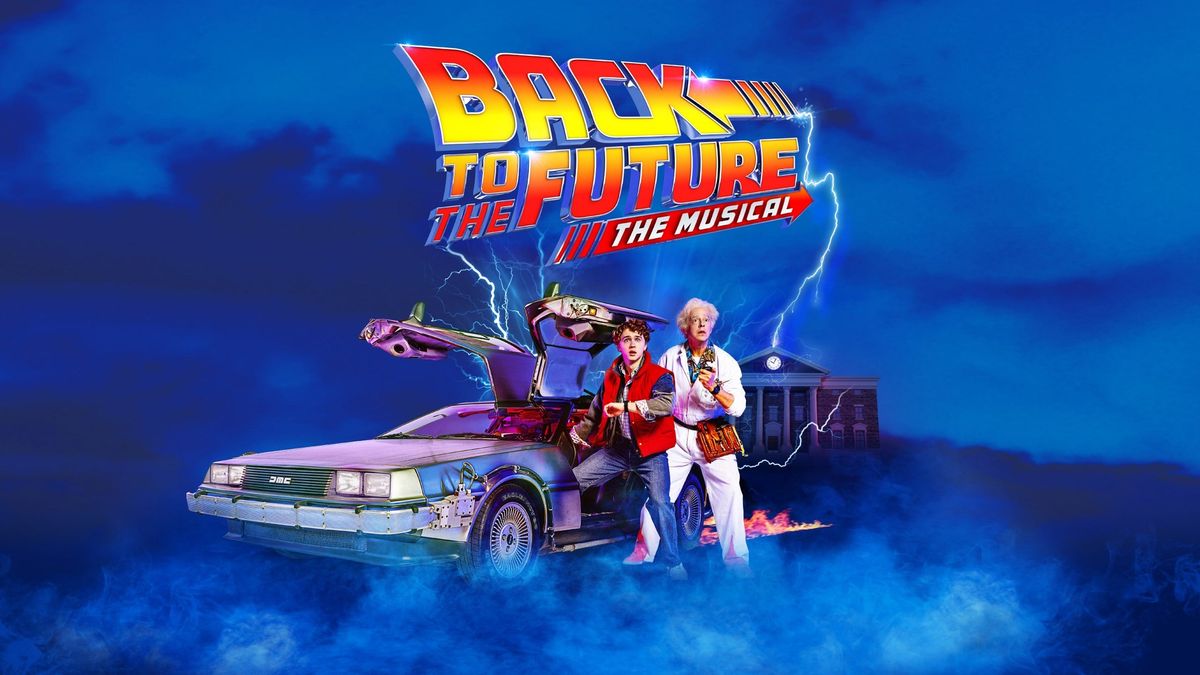 Back to the Future The Musical