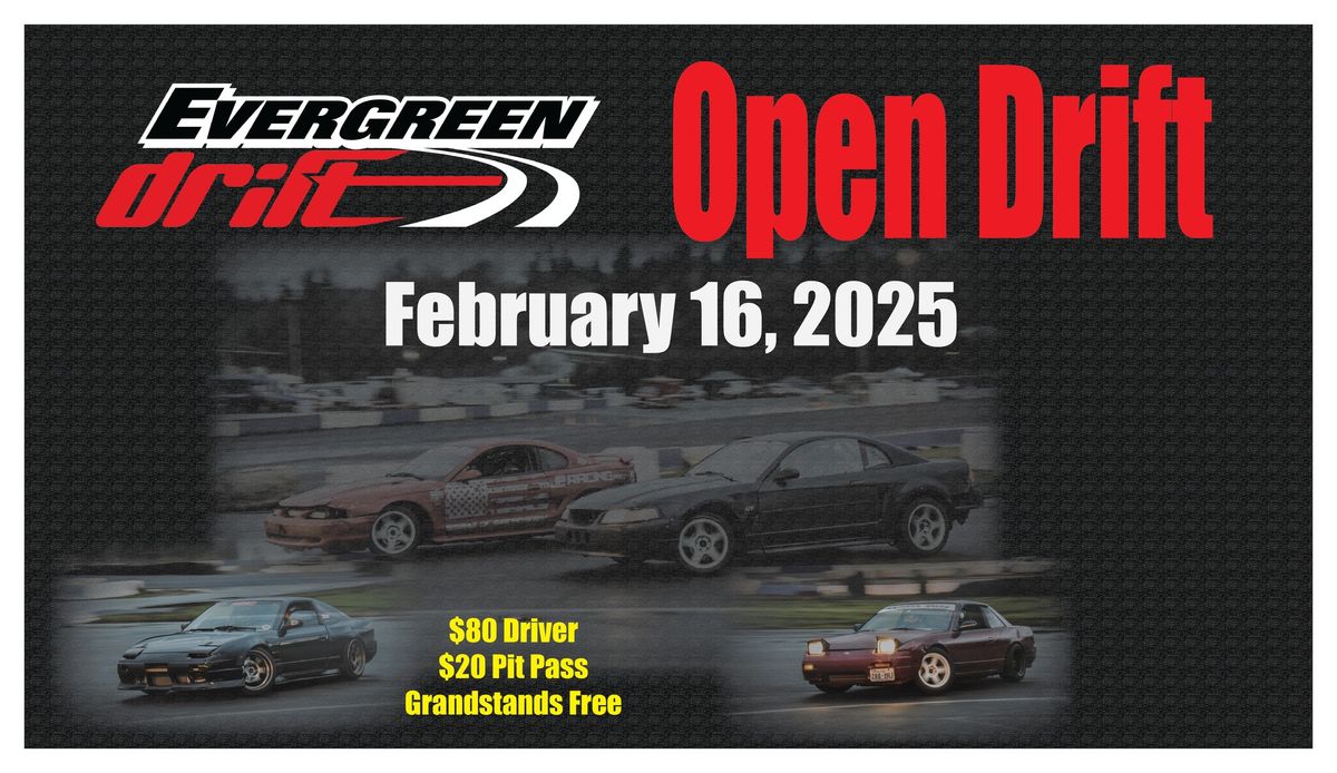 February 16th Open Drift