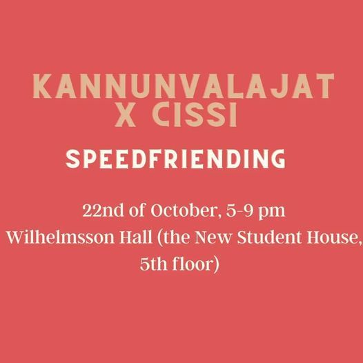 Kannunvalajat x CISSI - Speedfriending