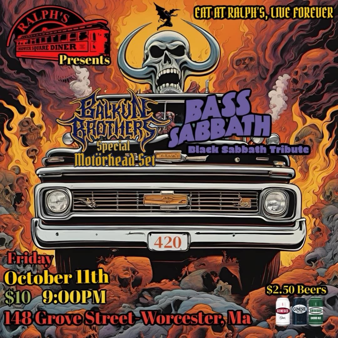 Ralph's Rock Diner Presents Balkun Brothers (Special Mot\u00f6rhead Set) & Bass Sabbath (Sabbath Tribute)