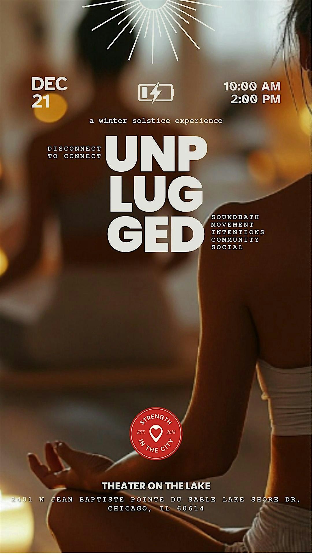UNPLUGGED: A Winter Solstice Experience