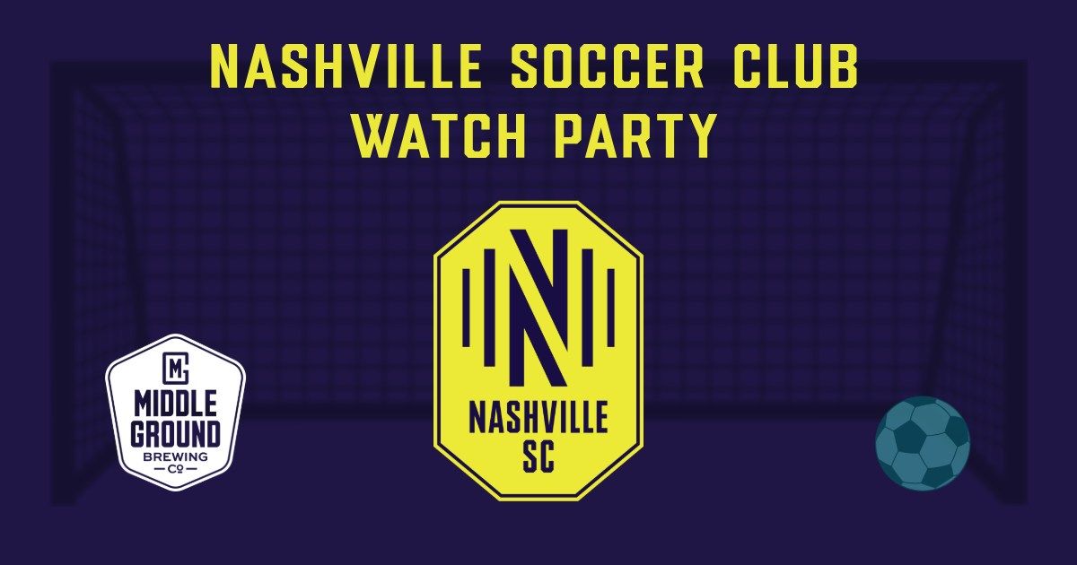 Nashville Soccer Club Watch Party