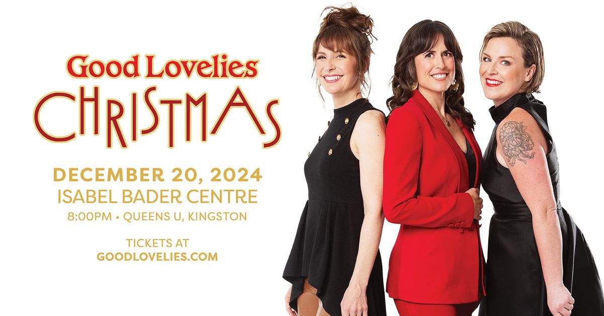 Good Lovelies Christmas Concert - Kingston