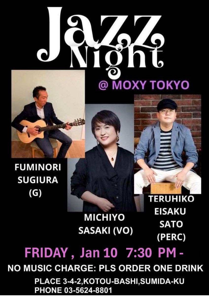 JAZZ NIGHT at MOXY TOKYO