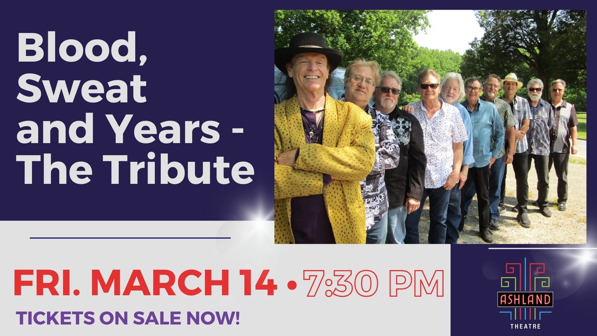 Blood, Sweat and Years - The Tribute - Tickets on sale now!