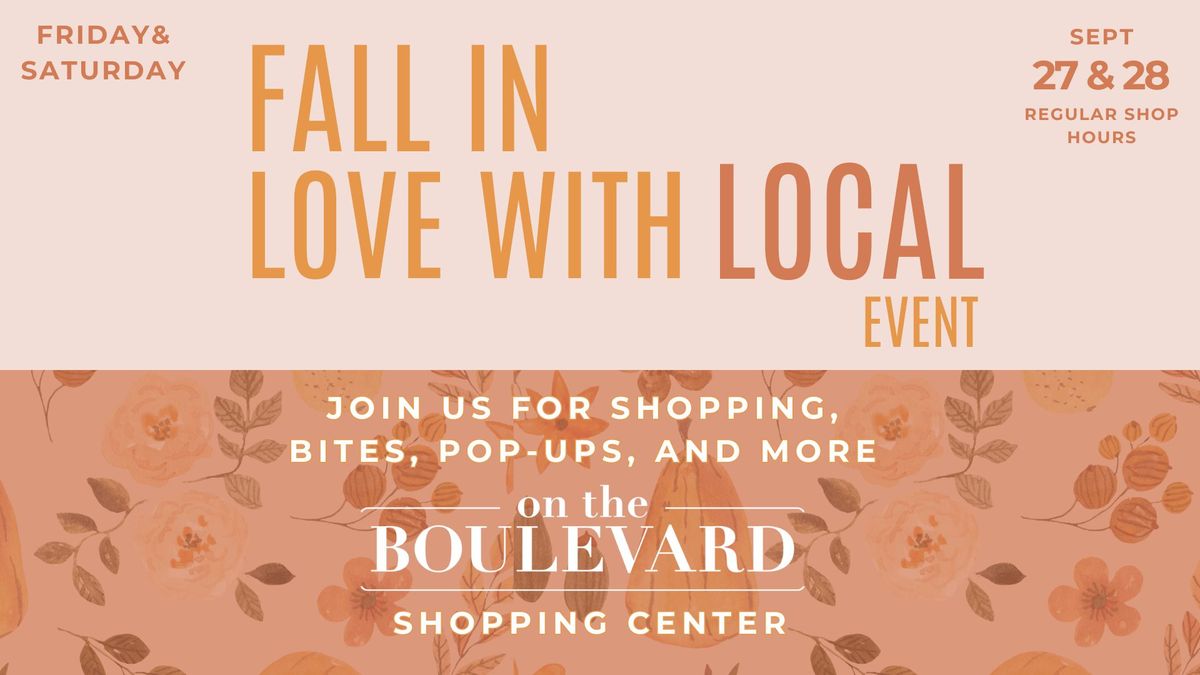 Fall In Love With Local On The Boulevard