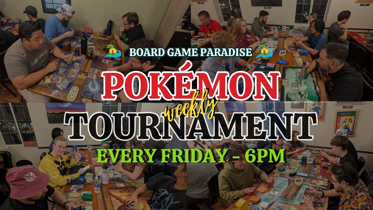 Pokemon Weekly Tournament