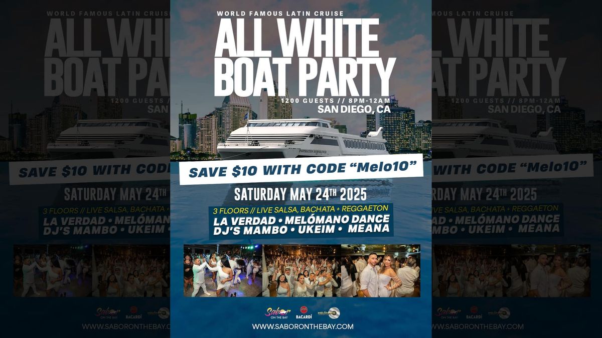 World Famous Latin Cruise: All White Boat Party! 5\/24!