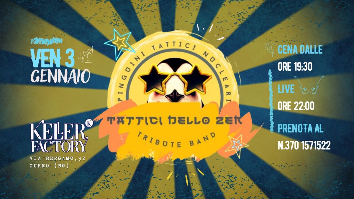 Cena Live con i Tattici dello Zen - Pinguini Tattici Nucleari Tribute