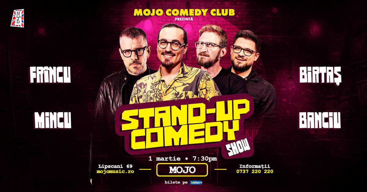 Stand-Up cu Mincu, Frincu, Banciu si Birtas