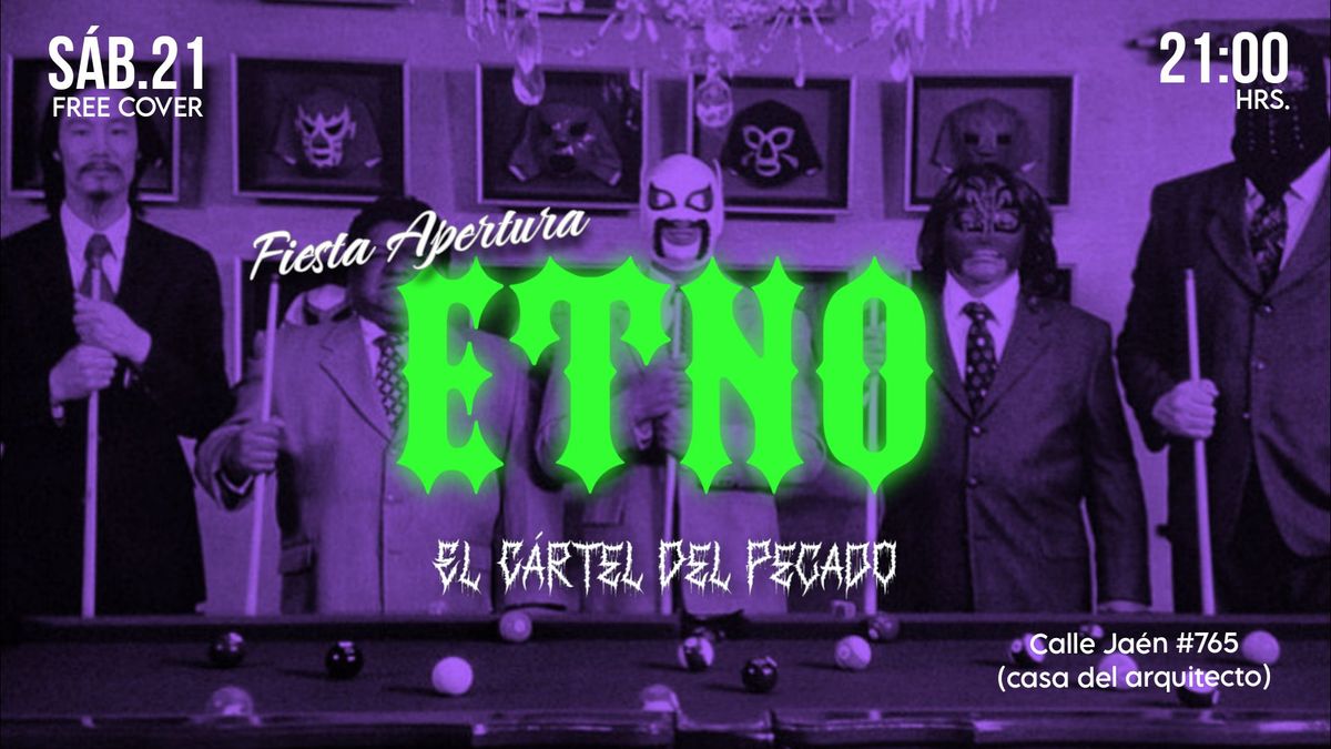 Fiesta Apertura ETNO\u2728\ufe0f con El Cartel Del Pecado