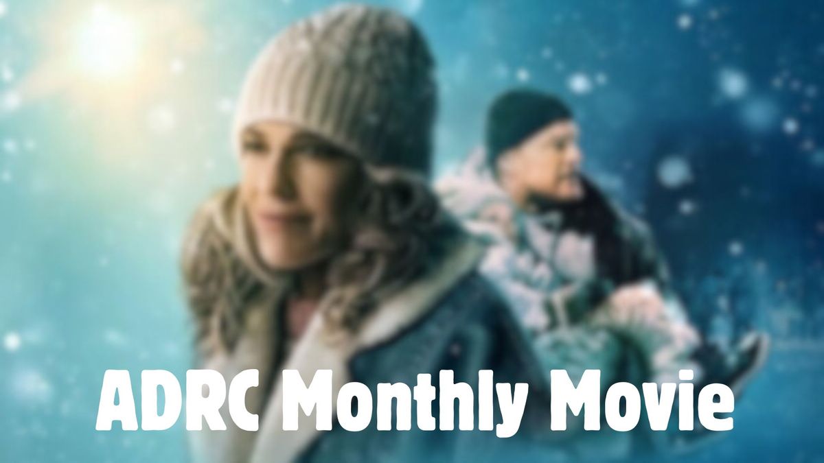 ADRC Monthly Movie