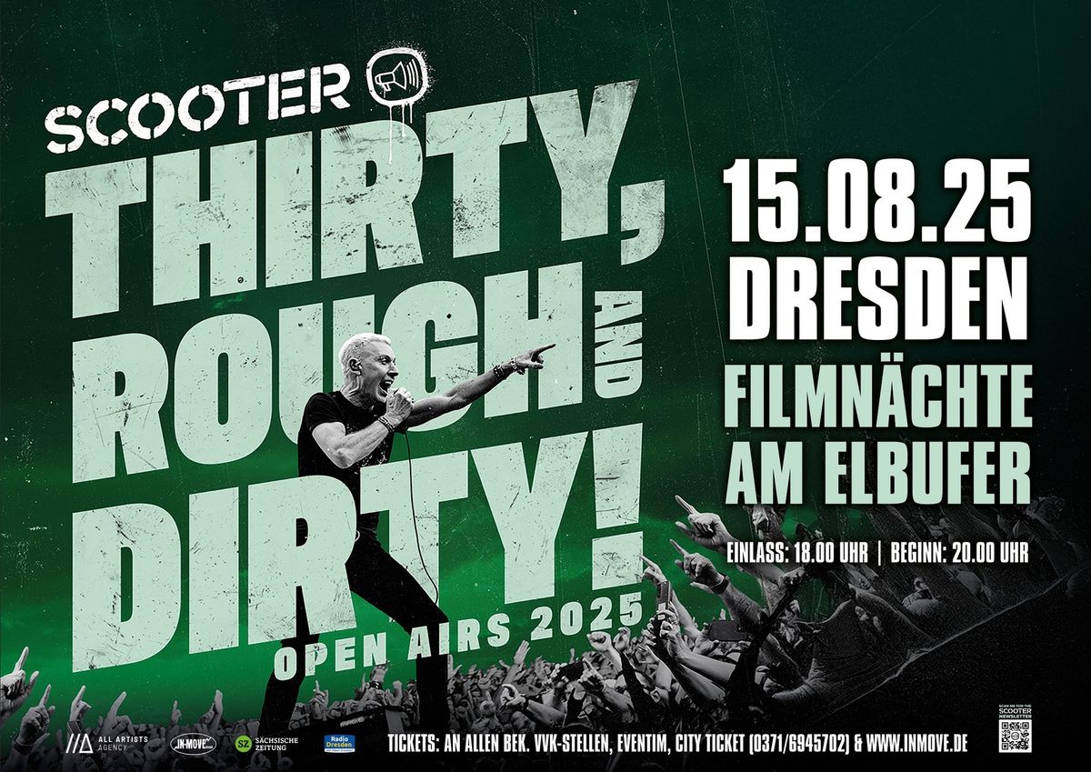 Scooter \/\/\/ Thirty, Rough and Dirty! Open Airs 2025 \/\/\/ Dresden